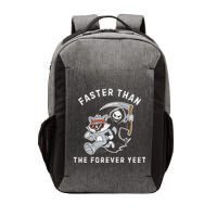 Faster Than The Forever Yeet Run Away Faster Funny Saying Vector Backpack