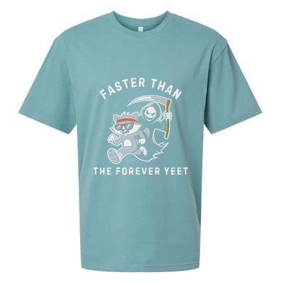 Faster Than The Forever Yeet Run Away Faster Funny Saying Sueded Cloud Jersey T-Shirt