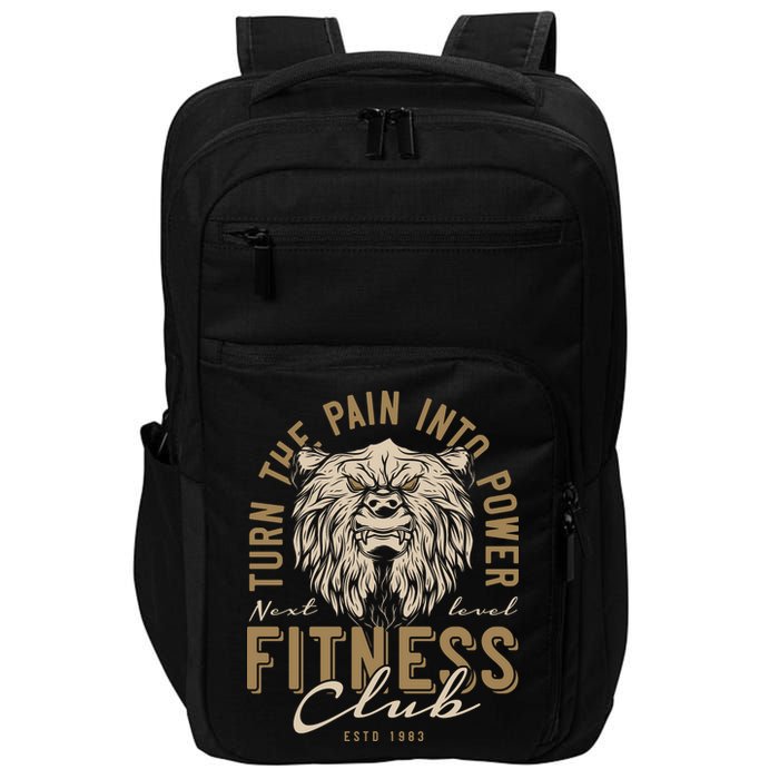 Fitness Turn The Pain Into Power Impact Tech Backpack