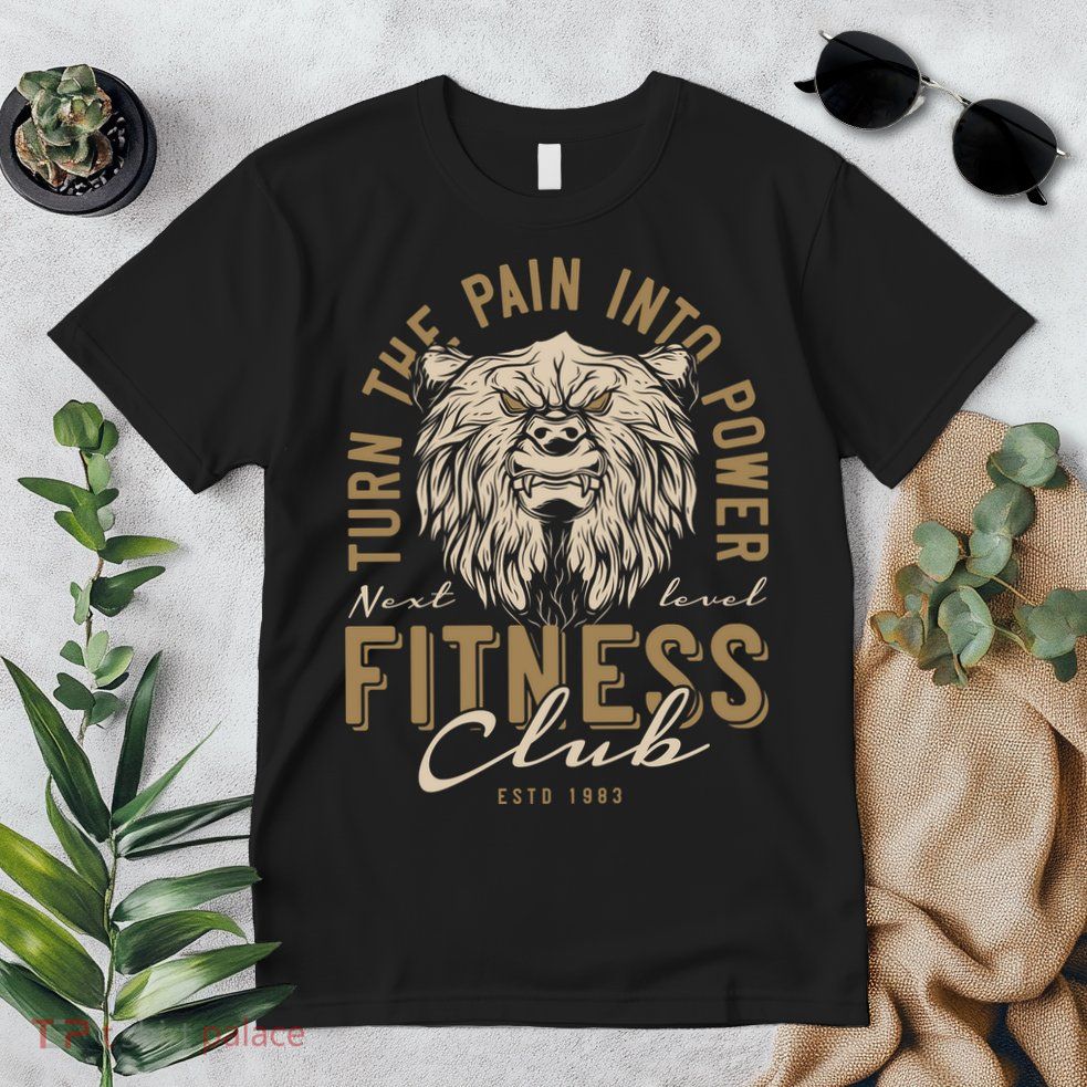Fitness Turn The Pain Into Power Premium T-Shirt