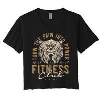 Fitness Turn The Pain Into Power Women's Crop Top Tee
