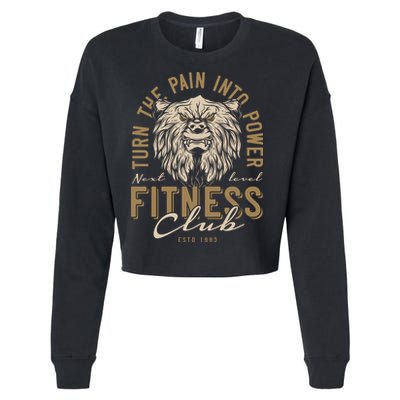 Fitness Turn The Pain Into Power Cropped Pullover Crew