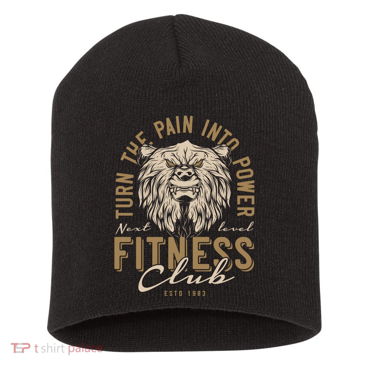 Fitness Turn The Pain Into Power Short Acrylic Beanie