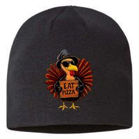 Funny Thanksgiving Turkey Eat Pizza Sustainable Beanie