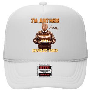 Funny Trump Thanksgiving IM Just Here For The Deviled Eggs High Crown Mesh Back Trucker Hat