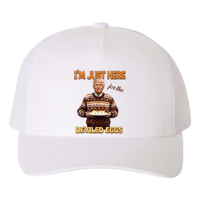 Funny Trump Thanksgiving IM Just Here For The Deviled Eggs Yupoong Adult 5-Panel Trucker Hat