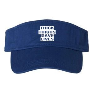 Funny Thick Thighs Save Lives Gym Workout Thicc Lovers Gift Cool Gift Valucap Bio-Washed Visor