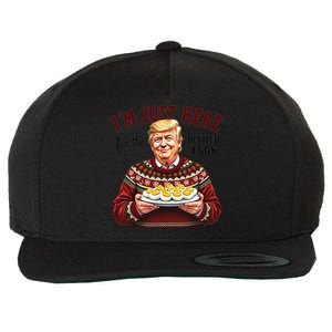 Funny Trump Thanksgiving IM Just Here For The Deviled Eggs Cool Gift Wool Snapback Cap