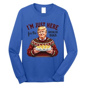 Funny Trump Thanksgiving IM Just Here For The Deviled Eggs Cool Gift Long Sleeve Shirt