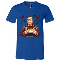 Funny Trump Thanksgiving IM Just Here For The Deviled Eggs Cool Gift V-Neck T-Shirt