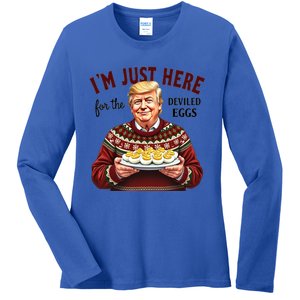 Funny Trump Thanksgiving IM Just Here For The Deviled Eggs Cool Gift Ladies Long Sleeve Shirt