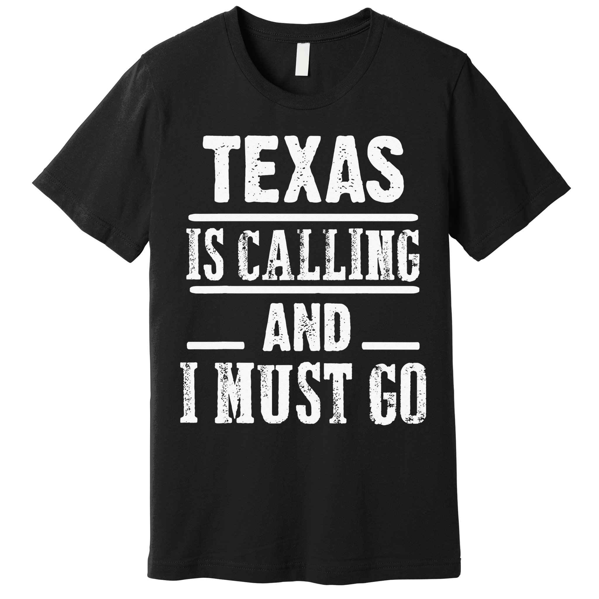 funny Traveling Texas is calling and I must go Premium T-Shirt