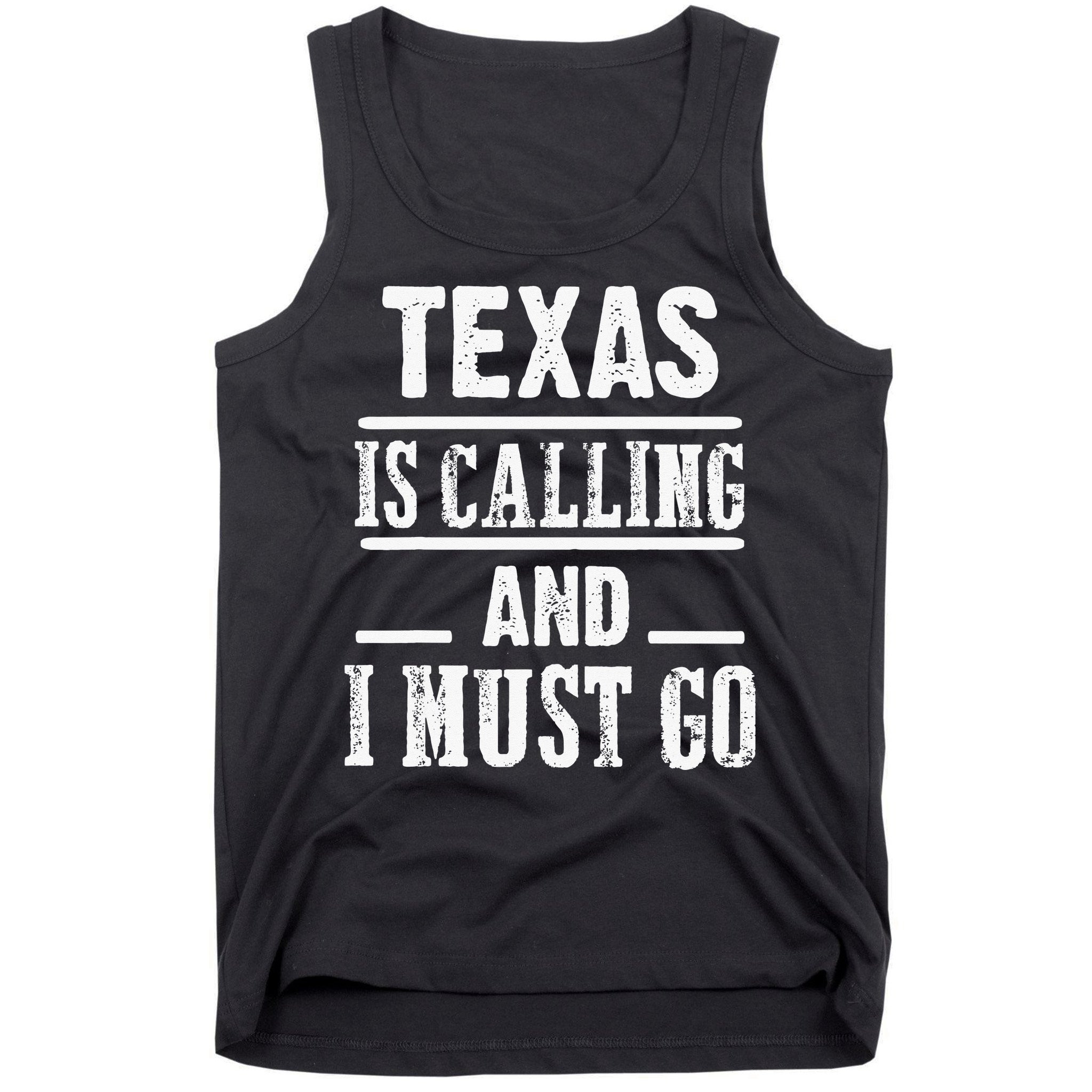 funny Traveling Texas is calling and I must go Tank Top