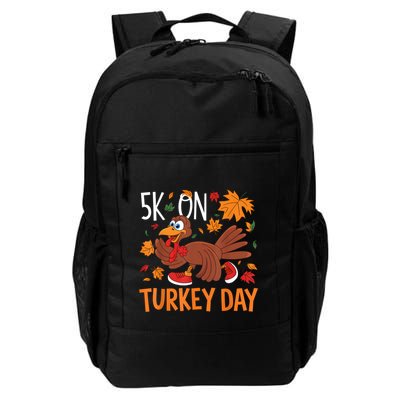 Funny Thanksgiving Turkey Trot 5k Run Fun Turkey Day Jogging Daily Commute Backpack