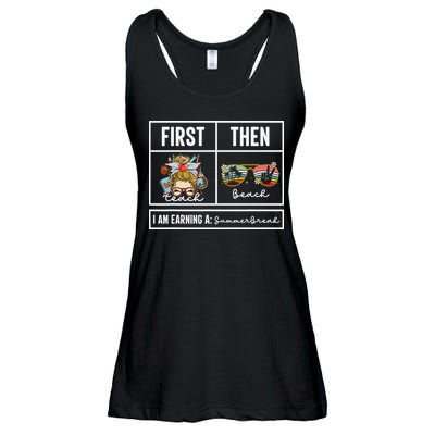 First Teach Then Beach I Am Earning A Summer Break Teacher Ladies Essential Flowy Tank