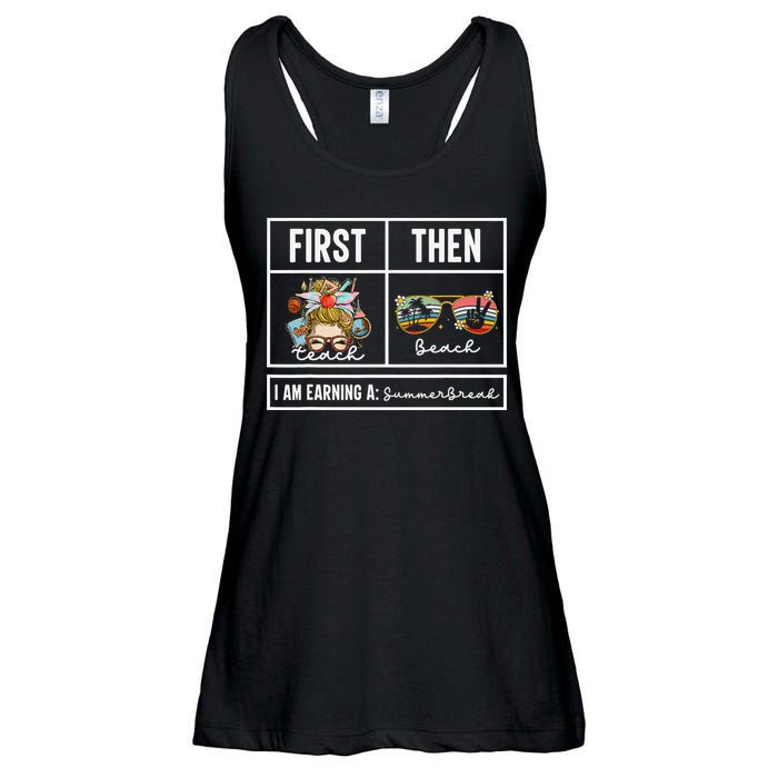 First Teach Then Beach I Am Earning A Summer Break Teacher Ladies Essential Flowy Tank