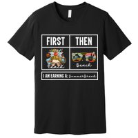 First Teach Then Beach I Am Earning A Summer Break Teacher Premium T-Shirt