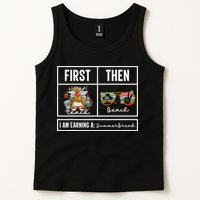 First Teach Then Beach I Am Earning A Summer Break Teacher Tank Top