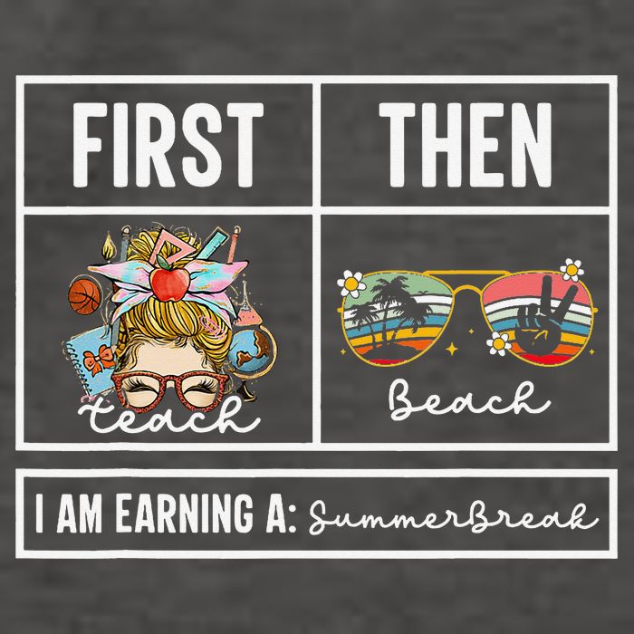 First Teach Then Beach I Am Earning A Summer Break Teacher Vector Backpack