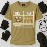 First Teach Then Beach I Am Earning A Summer Break Teacher Performance Shirt