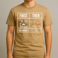 First Teach Then Beach I Am Earning A Summer Break Teacher T-Shirt