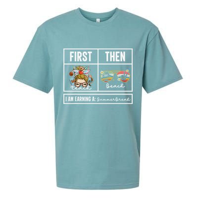 First Teach Then Beach I Am Earning A Summer Break Teacher Sueded Cloud Jersey T-Shirt