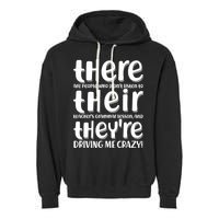 Funny There Their Theyre Grammar Lesson Garment-Dyed Fleece Hoodie