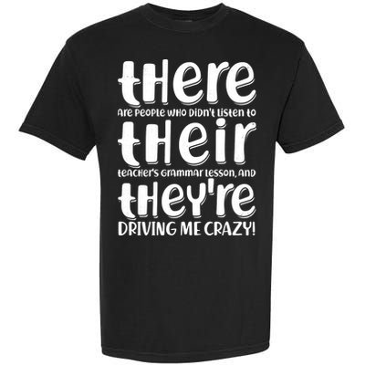 Funny There Their Theyre Grammar Lesson Garment-Dyed Heavyweight T-Shirt