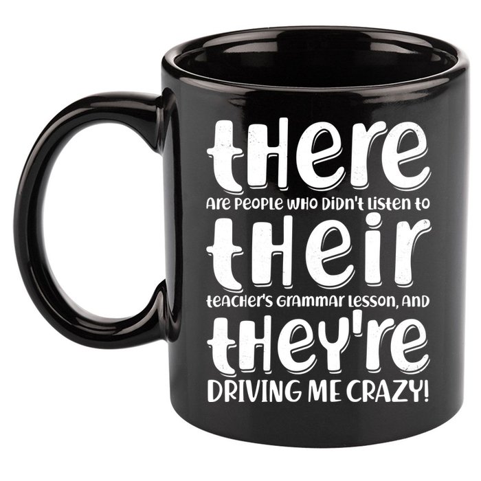 Funny There Their Theyre Grammar Lesson 11oz C Handle Ceramic Mug