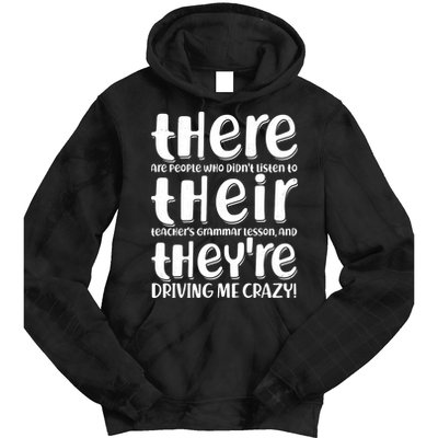 Funny There Their Theyre Grammar Lesson Tie Dye Hoodie