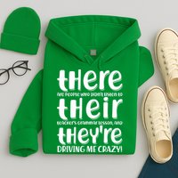 Funny There Their Theyre Grammar Lesson Hoodie