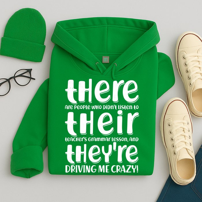 Funny There Their Theyre Grammar Lesson Hoodie