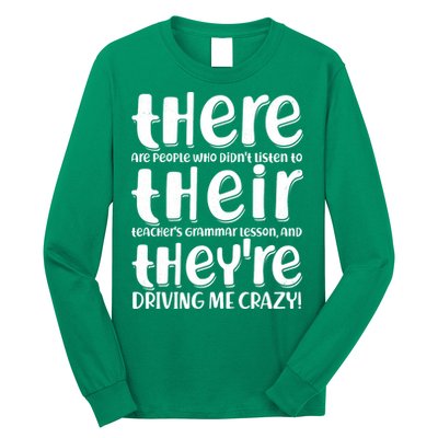 Funny There Their Theyre Grammar Lesson Long Sleeve Shirt