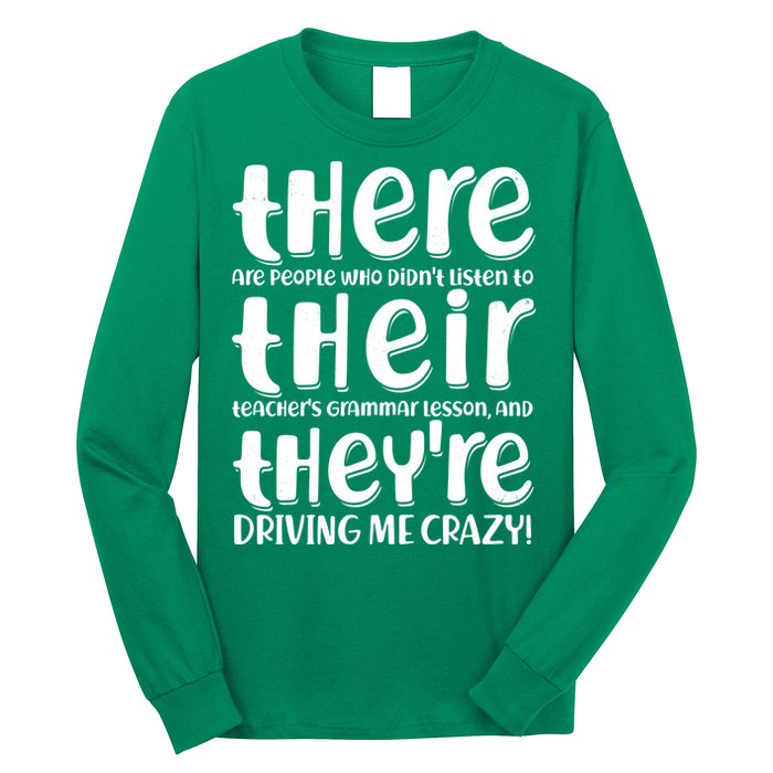 Funny There Their Theyre Grammar Lesson Long Sleeve Shirt