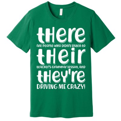 Funny There Their Theyre Grammar Lesson Premium T-Shirt