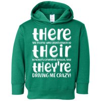Funny There Their Theyre Grammar Lesson Toddler Hoodie