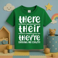 Funny There Their Theyre Grammar Lesson Toddler T-Shirt