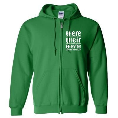 Funny There Their Theyre Grammar Lesson Full Zip Hoodie