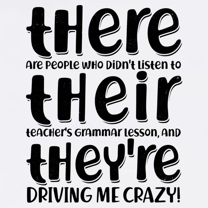 Funny There Their Theyre Grammar Lesson Garment-Dyed Sweatshirt