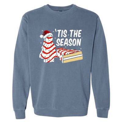 Funny Tis The Season Design Christmas Tree Cakes Debbie Garment-Dyed Sweatshirt