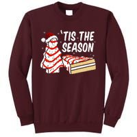 Funny Tis The Season Design Christmas Tree Cakes Debbie Tall Sweatshirt