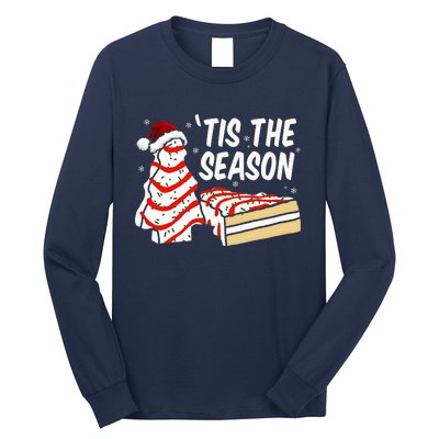 Funny Tis The Season Design Christmas Tree Cakes Debbie Long Sleeve Shirt