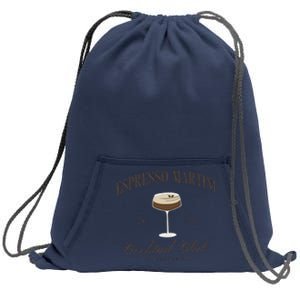 Funny Tini Time Espresso Martini Retro Cocktail And Social Club Sweatshirt Cinch Pack Bag