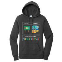 First Teach Then Beach Teacher I Am Earning A Summerbreak Women's Pullover Hoodie