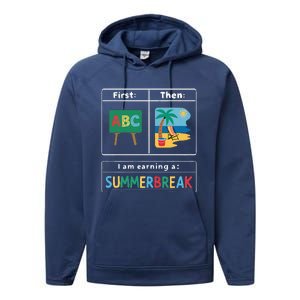 First Teach Then Beach Teacher I Am Earning A Summerbreak Performance Fleece Hoodie