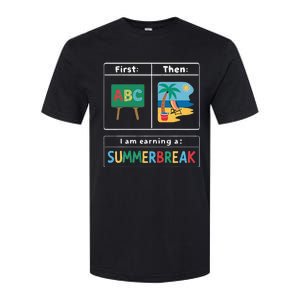 First Teach Then Beach Teacher I Am Earning A Summerbreak Softstyle CVC T-Shirt