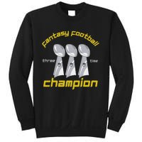 Fun Three Time Fantasy Football League Champion Trophy Sweatshirt