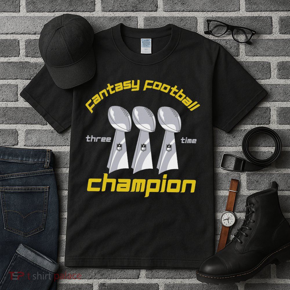 Fun Three Time Fantasy Football League Champion Trophy Tall T-Shirt