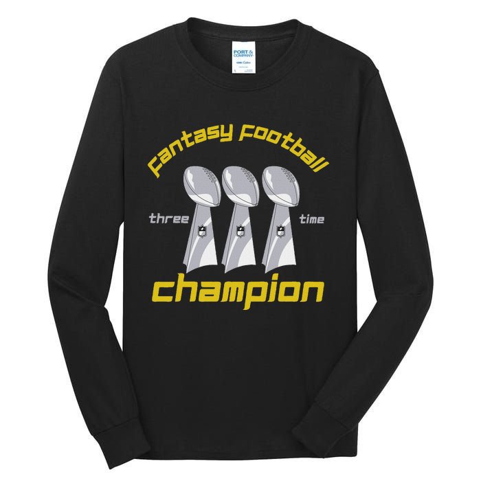 Fun Three Time Fantasy Football League Champion Trophy Tall Long Sleeve T-Shirt