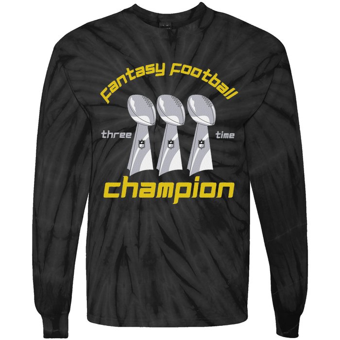 Fun Three Time Fantasy Football League Champion Trophy Tie-Dye Long Sleeve Shirt